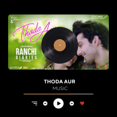 Thoda Aur Lyrical Ranchi Diaries Arijit Singh Palak M Jeet G Manoj M Soundarya SHimansh Thoda Aur Lyrical Ranchi Diaries Arijit Singh Palak M Jeet G Manoj M Soundarya SHimansh